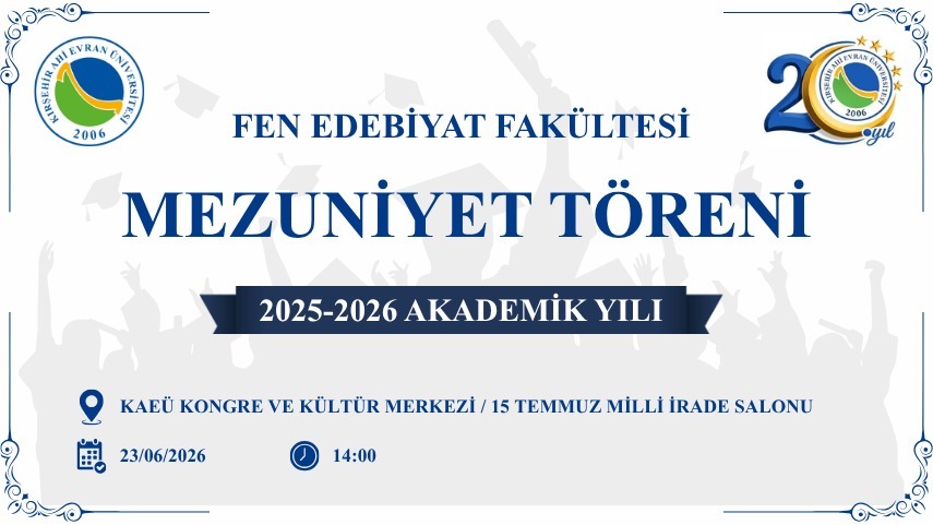 2025–2026 Akademik Yılı Fen Edebiyat Fakültesi Mezuniyet Töreni